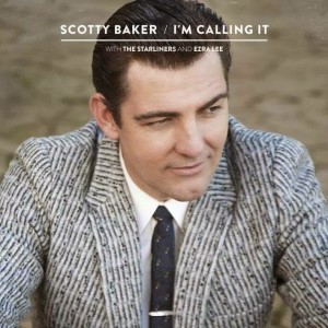 Baker ,Scotty - I'm Calling It